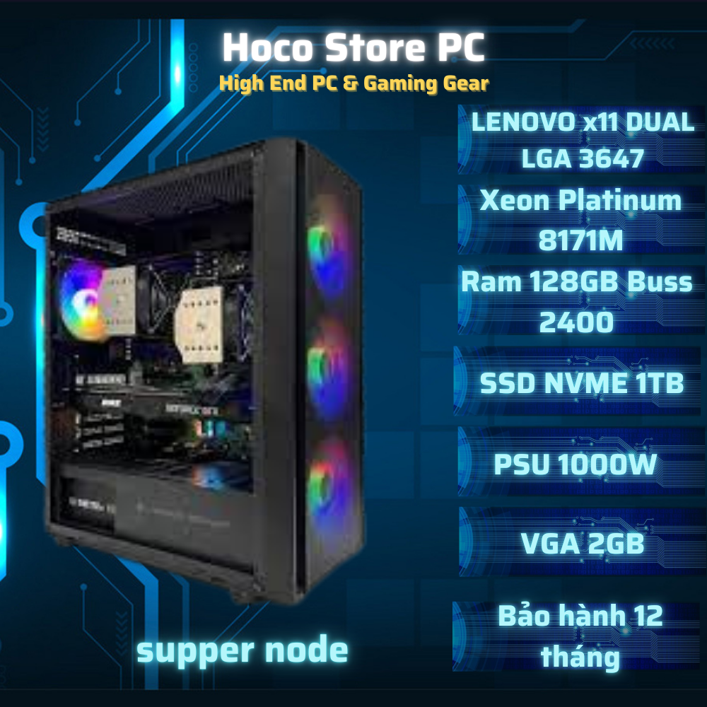 PC Super Node - Pi Node - Cấu hình Platinum ( 52 nhân - 104 luồng )
